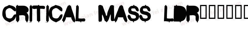Critical Mass LDR字体转换
